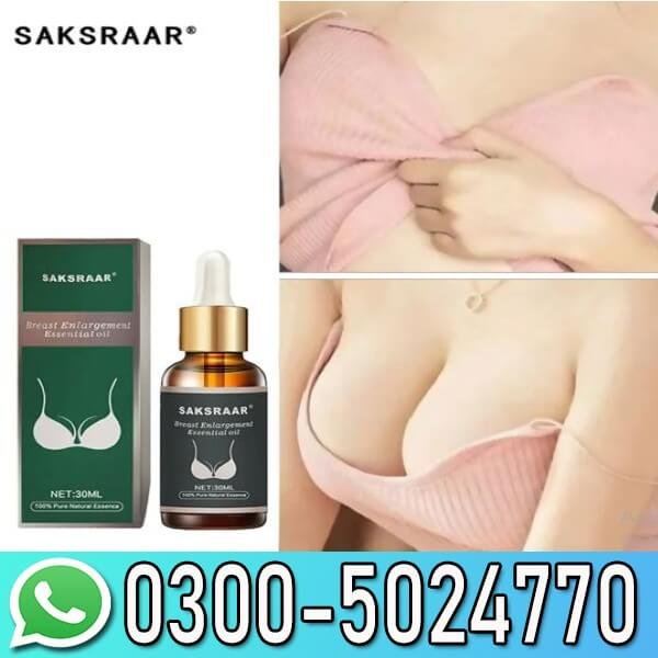 Saksraar Breast Essential Oil In Pakistan